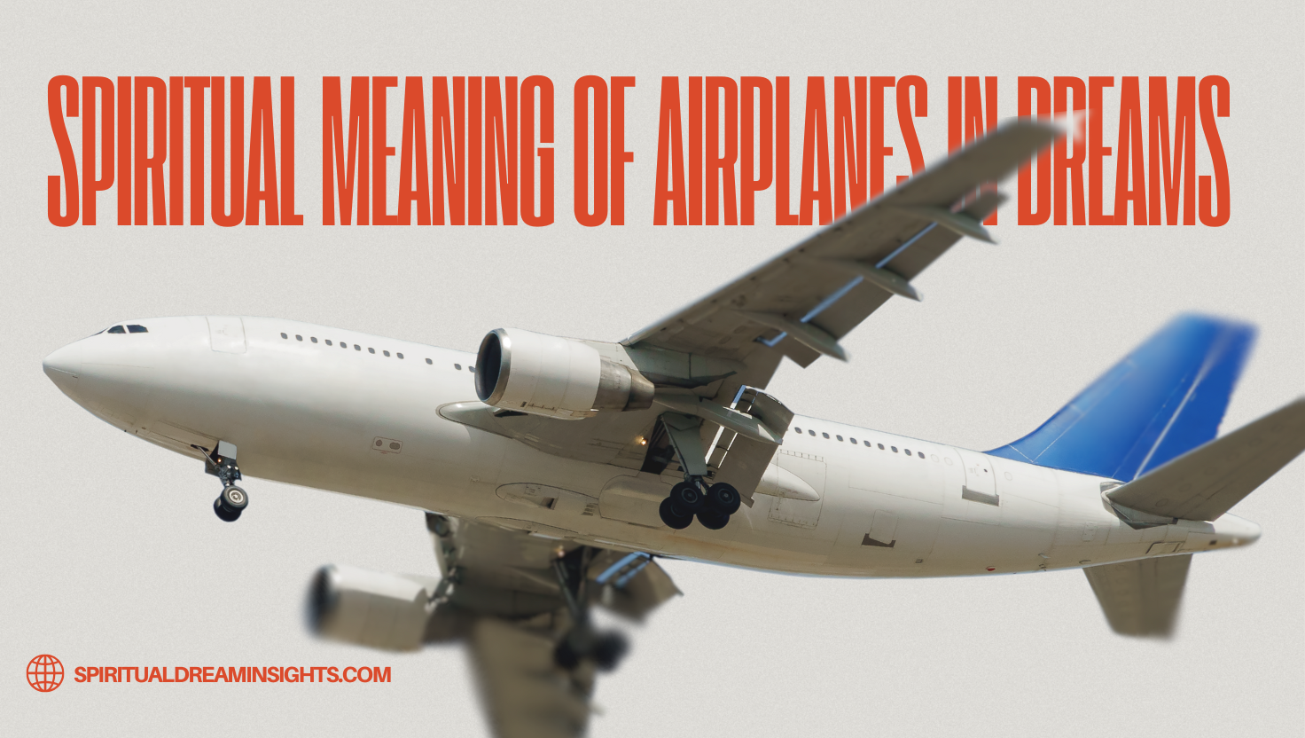 Spiritual Meaning of Airplanes in Dreams