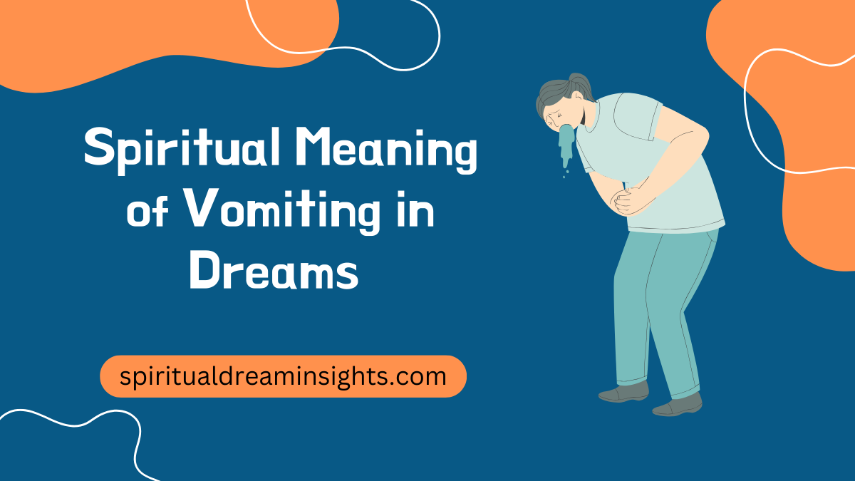 Spiritual Meaning of Vomiting in Dreams