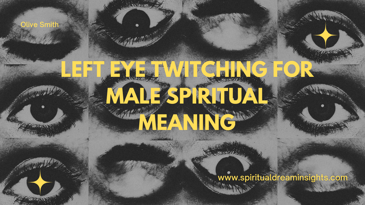 left eye twitching for male spiritual meaning