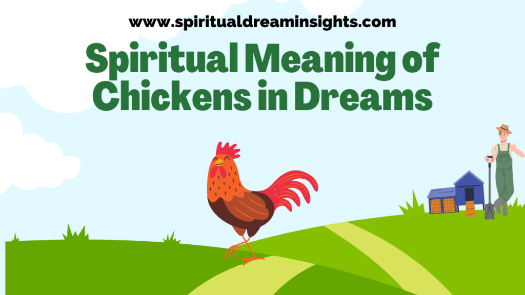 Spiritual Meaning of Chickens in Dreams