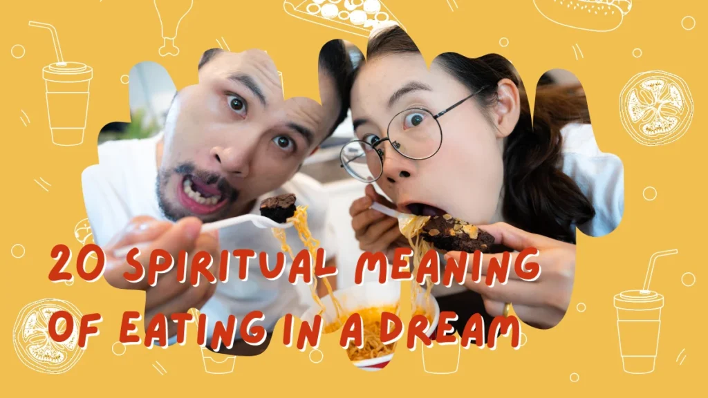 Spiritual Meaning Of Eating In A Dream