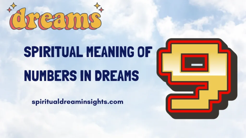 Spiritual Meaning Of Numbers In Dreams