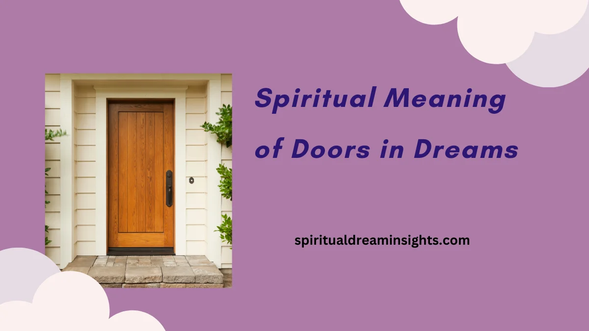 Spiritual Meaning of Doors in Dreams