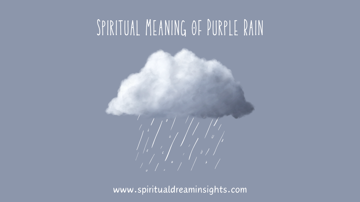 Spiritual Meaning of Purple Rain