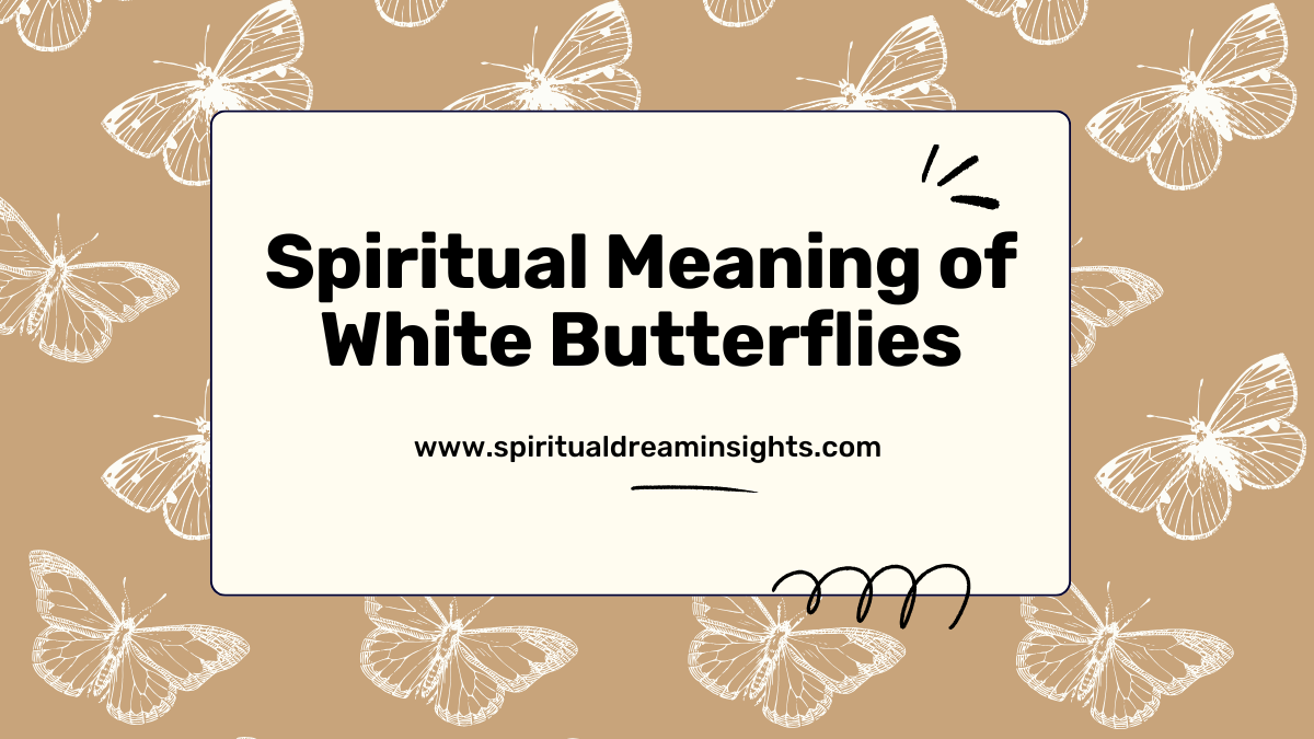 Spiritual Meaning of White Butterflies