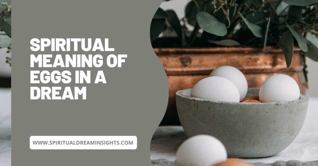 Spiritual Meaning of Eggs in a Dream