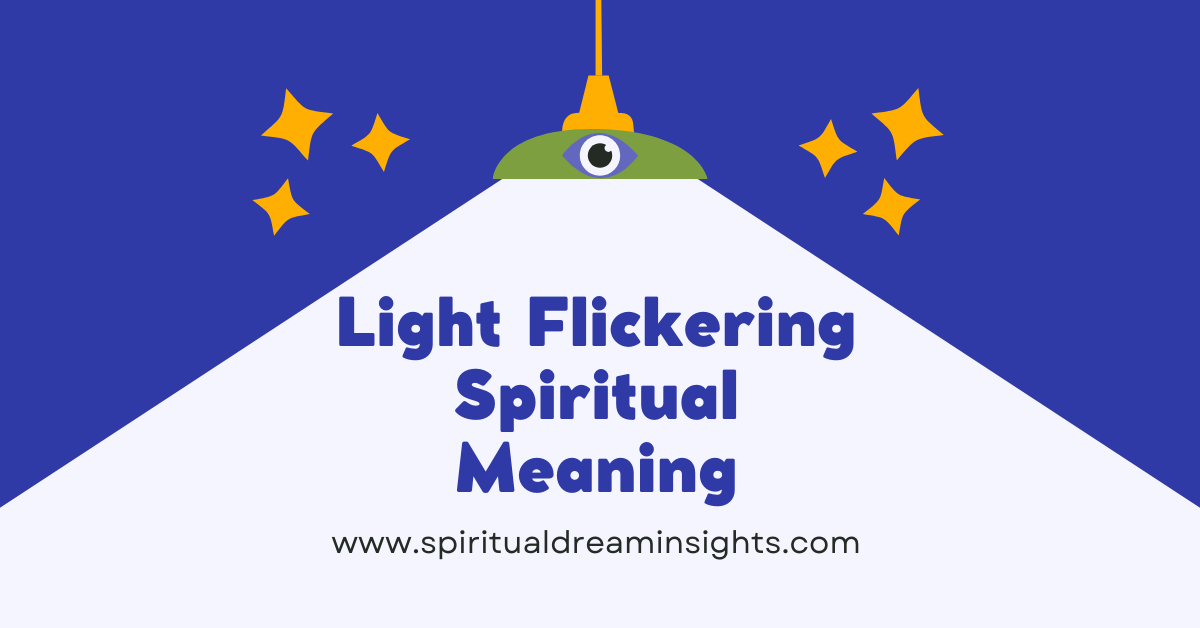 Light Flickering Spiritual Meaning