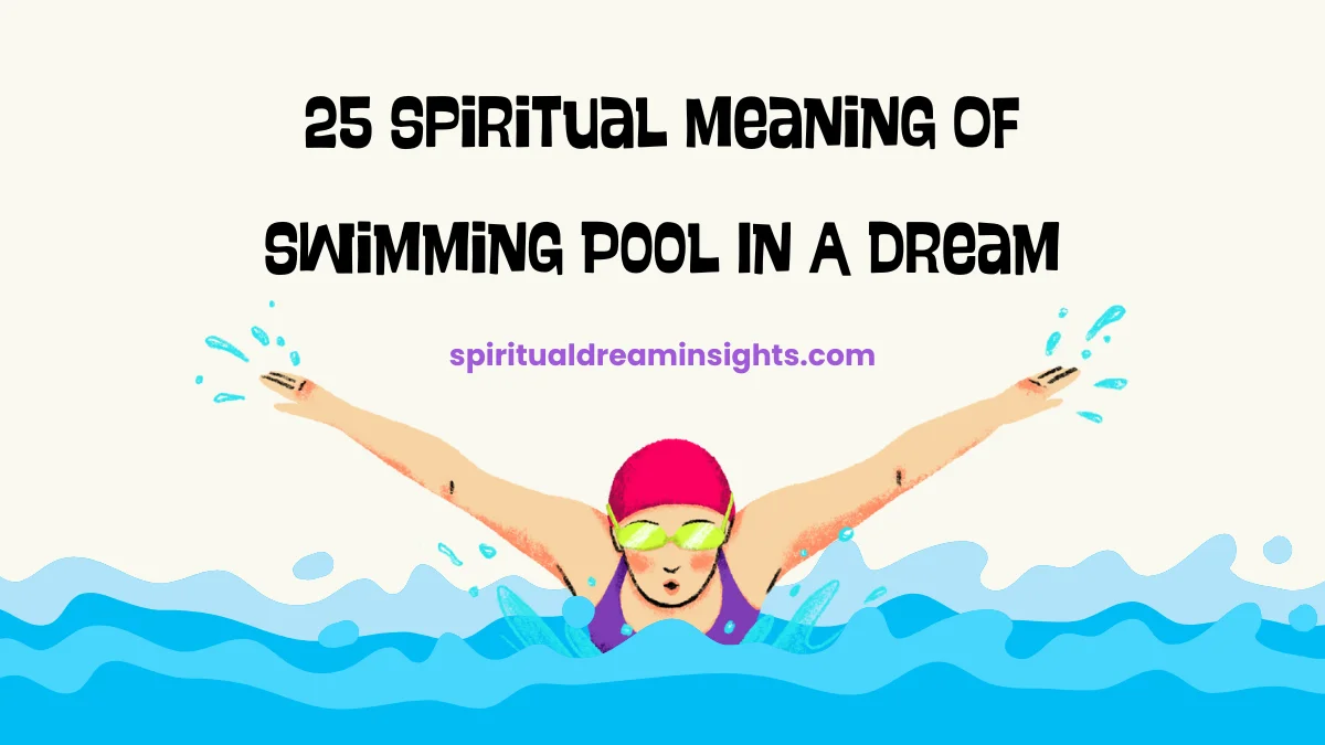 Spiritual Meaning Of Swimming Pool In A Dream