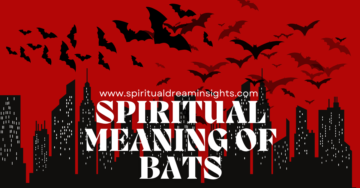 Spiritual Meaning of Bats