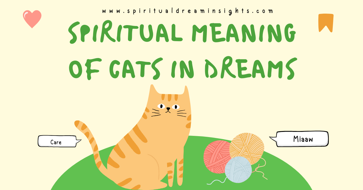 Spiritual Meaning of Cats in Dreams