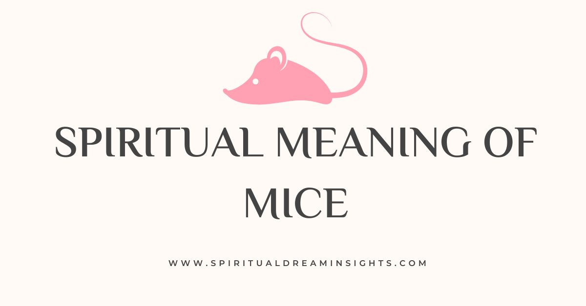 Spiritual Meaning of Mice