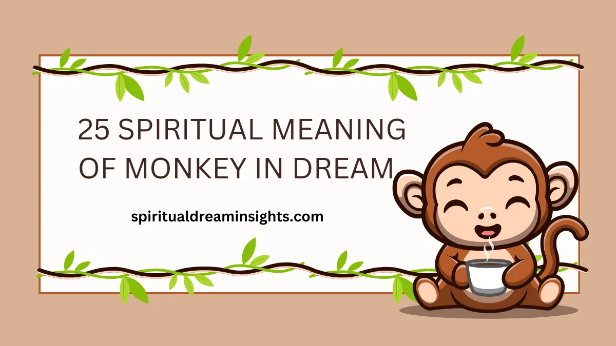 Spiritual Meaning Of Monkey In Dream