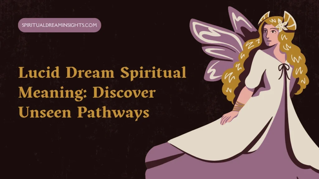 Lucid Dream Spiritual Meaning