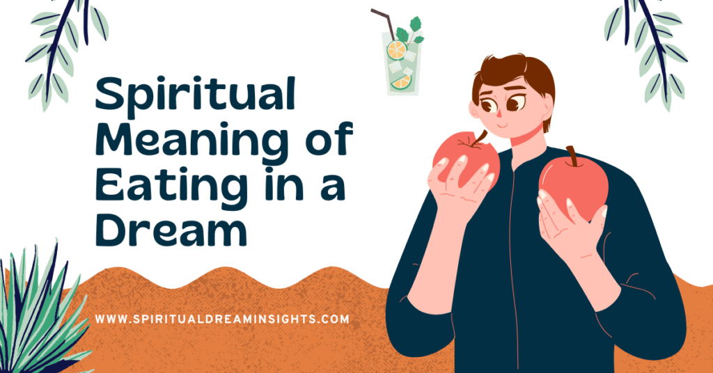 Spiritual Meaning of Eating in a Dream