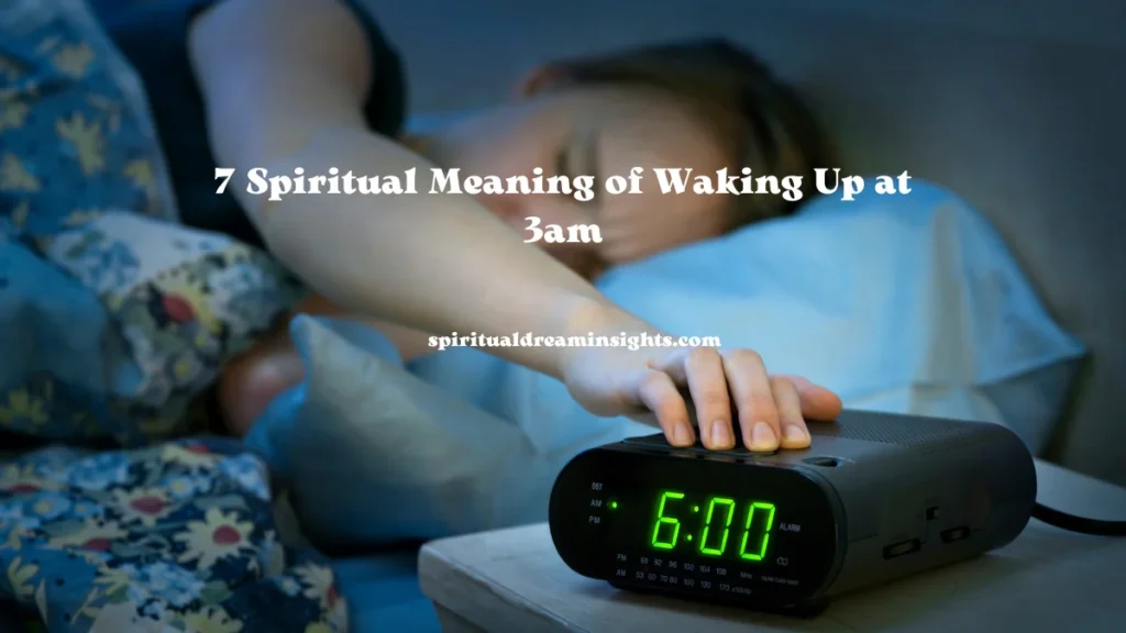 7 spiritual meaning of waking up at 3am