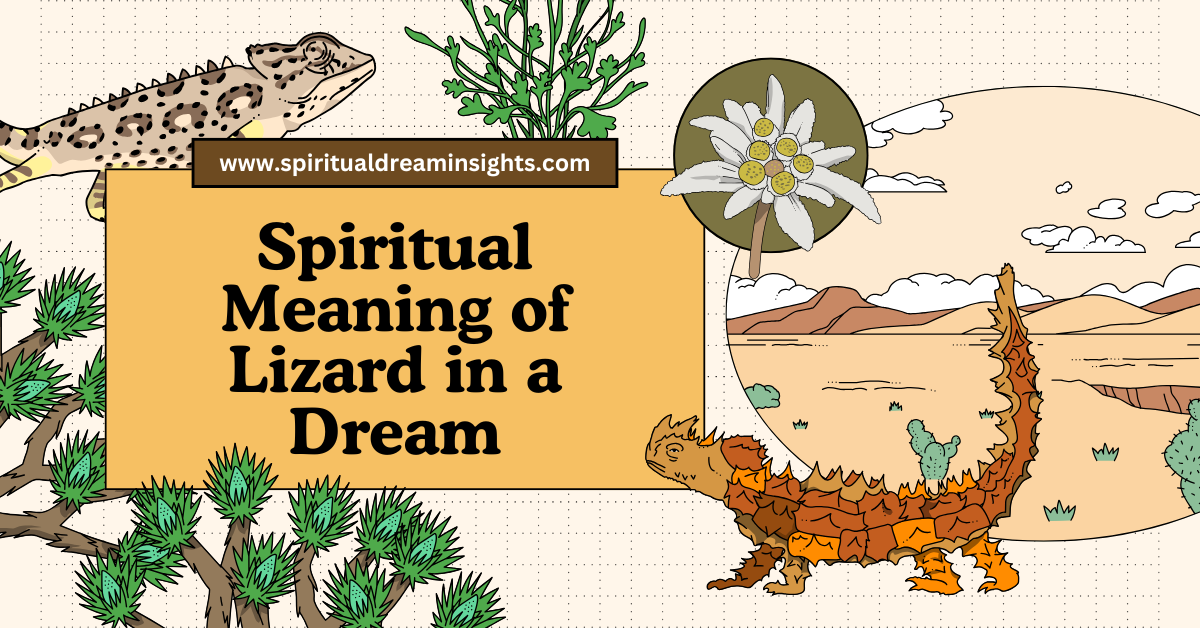 Spiritual Meaning of Lizard in a Dream